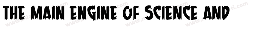 The main engine of science and tec字体转换